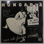  Hungaria - Van, aki forrón szereti LP + inzert (EX/EX) Hungária