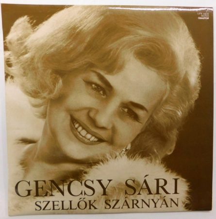 Gencsy Sári - Szellők Szárnyán LP (EX/EX)