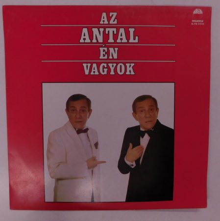 Antal Imre - Az Antal Én Vagyok LP (NM/VG+) 1991