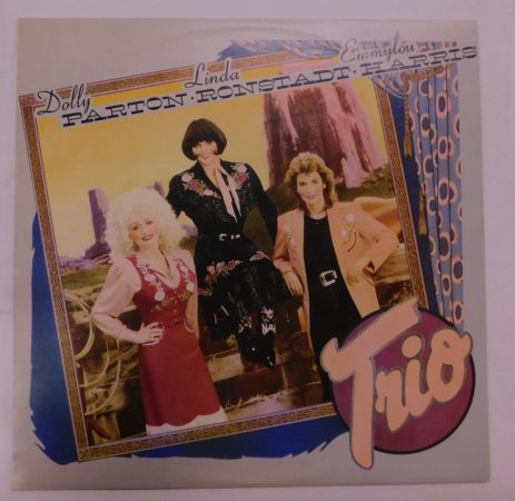 Dolly Parton, Linda Ronstadt & Emmylou Harris - Trio LP (NM/EX) JUG. 