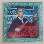 Turgun Alimatov LP (G,F/VG+) USSR, 1976. üzbég népzene