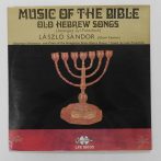   Sándor László, Patachich Iván - Music Of The Bible - Old Hebrew Songs LP (NM/VG+) HUN