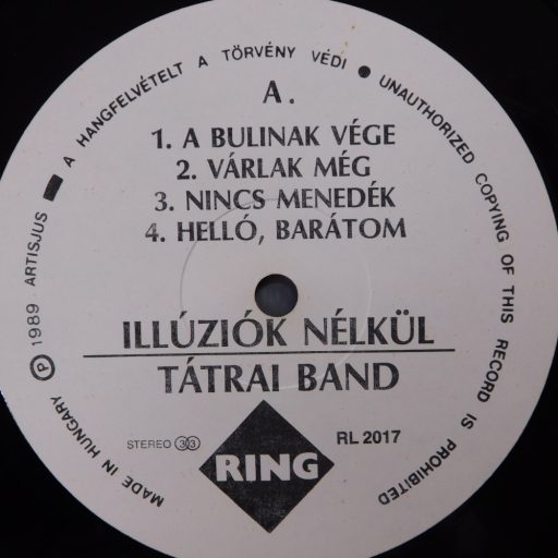 Tátrai Band - Illúziók nélkül LP (VG/VG+) HUN, 1989.