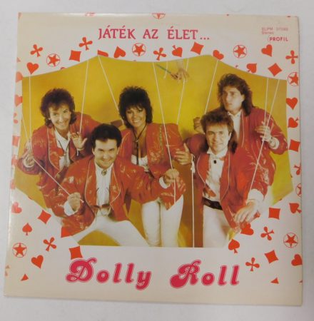 Dolly Roll - Játék az élet LP + inzert (VG/VG)