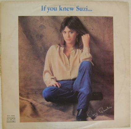 Suzi Quattro - If You Knew Suzi LP (VG+/VG) BUL