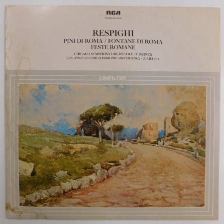 Respighi - Pini Di Roma / Fontane Di Roma / Feste Romane LP (EX/VG) ITA