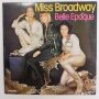 Belle Epoque - Miss Broadway LP (EX/VG+) JUG