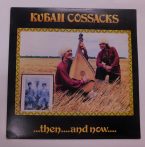 Kuban Cossacks - ...Then....And Now.... LP (VG/VG) Canada 