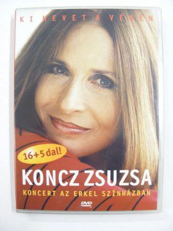Ki nevet a végén - Koncz Zsuzsa koncert az Erkel színházban DVD (NRB)