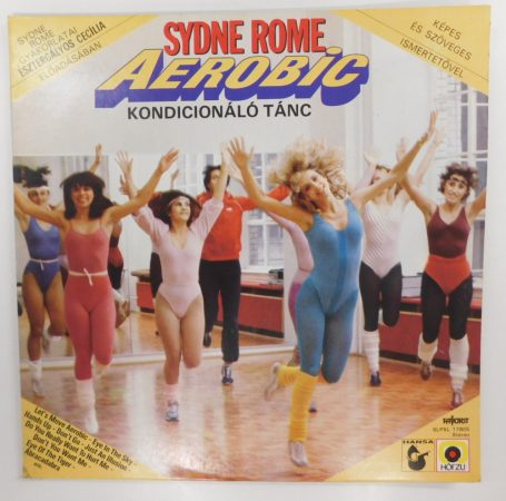 Sydne Rome - Aerobic LP (VG+/VG+) Esztergályos Cecília előadásában