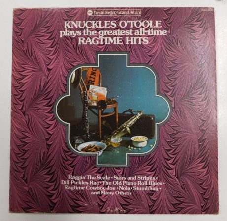 Knuckles O Toole plays the Greatest All-Time Ragtime Hits LP (VG+/VG) USA