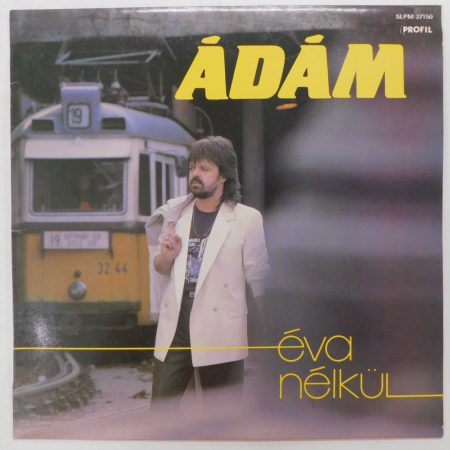Ádám - Éva Nélkül LP + inzert (EX/VG-)