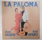 Duo Bravo - La Paloma LP (EX/VG+) BUL. 