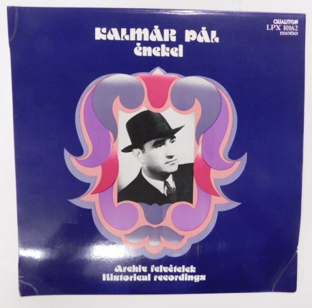 Kalmár Pál énekel - Archív felvételek LP (NM/NM)