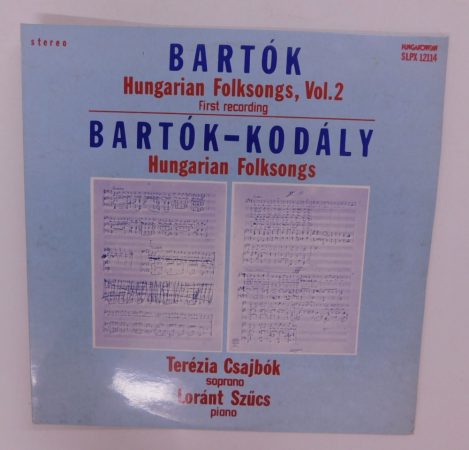 Bartók, Kodály, Csajbók, Szűcs - Magyar népdalok Vol.2, Hungarian Folksongs LP +booklet (EX/EX)