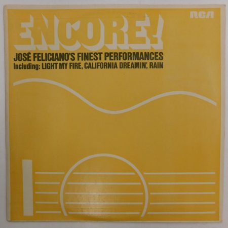 José Feliciano - Encore! Jose Feliciano's Finest Performances LP (VG+/VG) IND