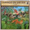 Chango On Safari - Mel Ferrer, Hal Shaper, Cyril Ornadel LP (EX/EX) 1971 UK