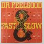  Dr. Feelgood - Fast Women and Slow Horses LP (VG+/VG) JUG, 1982.