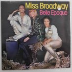 Belle Epoque - Miss Broadway LP (VG+/VG+) 1977, UK.