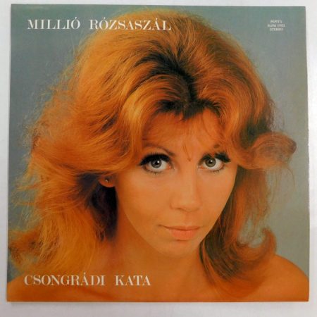 Csongrádi Kata - Millió Rózsaszál LP (EX/EX)