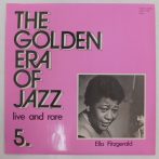   Ella Fitzgerald - The Golden Era Of Jazz 5. - Live And Rare LP (NM/NM) HUN