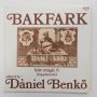   Bakfark / Benkő Dániel - Complete Lute Music 6 - (Supplement) LP (EX/EX) HUN - Dedikált! 