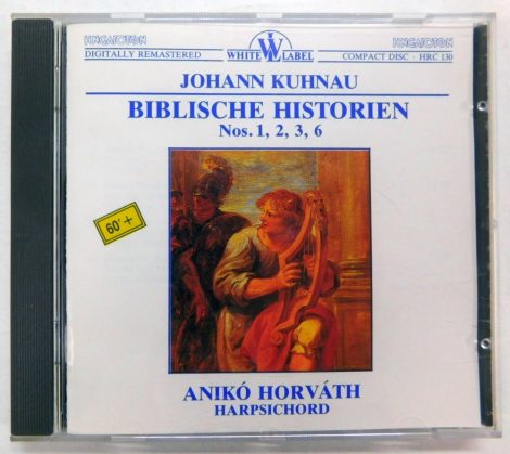 Johann Kuhnau, Horváth Anikó - Biblische Historien No.1, 2, 3, 6  CD (NM/NM) HUN 1989
