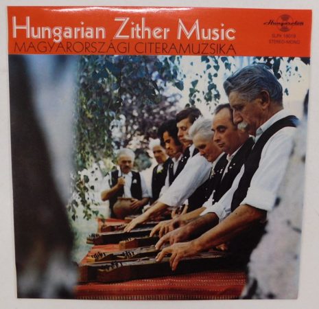 Magyarországi citeramuzsika / Hungarian Zither Music LP (VG+/VG)