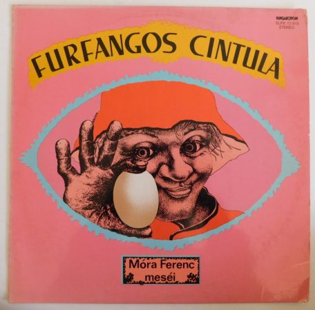 Furfangos Cintula - Móra Ferenc meséi LP (EX/EX)