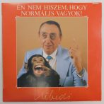   Kibédi Ervin - Én Nem Hiszem, Hogy Normális Vagyok! LP (EX/VG+) 1987
