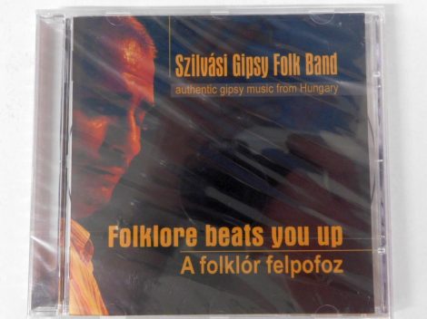 Szilvási Gipsy Folk Band - A folklór felpofoz CD (Új, bontatlan)