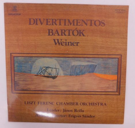 Bartók, Weiner, Liszt Ferenc Chamber Orchestra, Rolla, Sándor - Divertimentos LP (NM/VG+)
