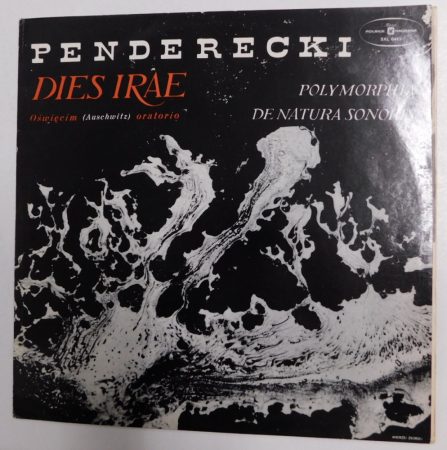 Penderecki - Dies Irae (Auschwitz Oratorium) / Polymorphia / De Natura Sonoris LP /VG+/VG+) POL