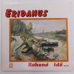 Eridanus - Rohanó Idő... LP (NM/VG+) 1987 JUG