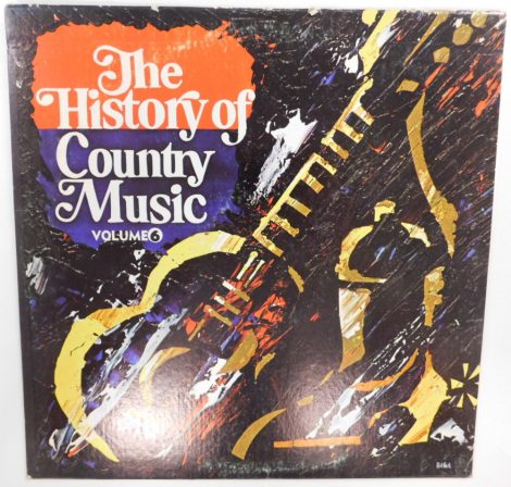 V/A - The History Of Country Music Vol.6 LP (VG+/G+)