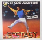   Ecstasy - Pas Ce Soir Joséphine 12" (EX/EX) FRA., 45RPM