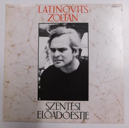 Latinovits Zoltán szentesi előadóestje LP (VG+/EX)