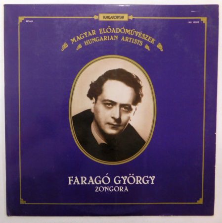  Magyar Előadóművészek: Faragó György - Zongora LP (NM/VG+)
