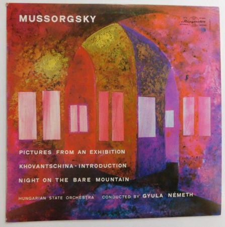 Mussorgsky - Pictures From An Exhibition LP (NM/EX) HUN - Egy kiállítás képei