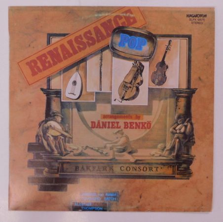 Bakfark Consort Arrangements By Dániel Benkő - Renaissance Pop LP (NM/VG)