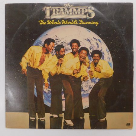 The Trammps - The Whole World's Dancing LP (EX/VG) India