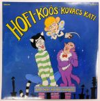   Hofi - Koós - Kovács Kati - Kell néha egy kis csavargás LP (NM/NM)