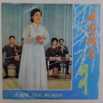   Kim Ok Son - A Girl Silk Weaver 10" (VG/VG) Észak-Korea