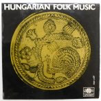 Magyar népzene - Hungarian Folk Music LP (NM/VG+)