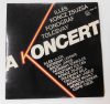 Illés, Koncz, Fonográf, Tolcsvay - A Koncert 2xLP (EX/VG+) 1981