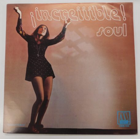 Increiiible Soul LP (VG/VG+) Chile 1972 ¡Increiiible!