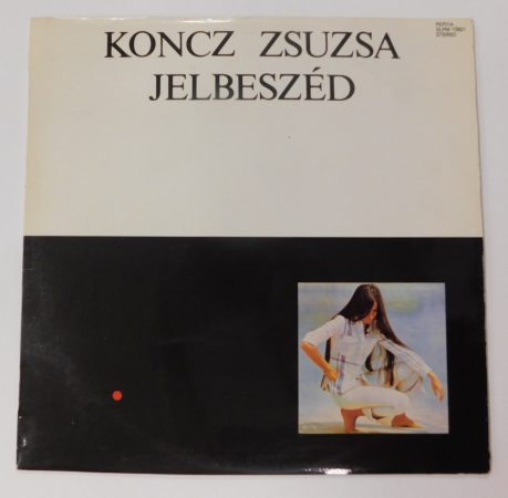 Koncz Zsuzsa - Jelbeszéd LP (VG+/EX)