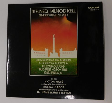 Itt Élned, Halnod Kell - Zenés Történelmi Játék LP (NM/VG+)