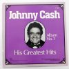 Johnny Cash - His Greatest Hits Album No. 1  LP (EX/VG-) USA, 1987.