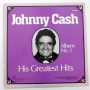   Johnny Cash - His Greatest Hits Album No. 1  LP (EX/VG-) USA, 1987.